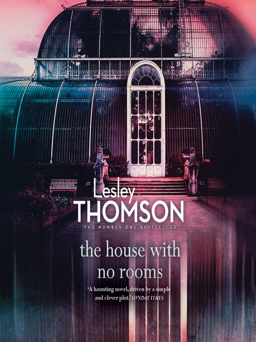 Title details for The House With No Rooms by Lesley Thomson - Wait list